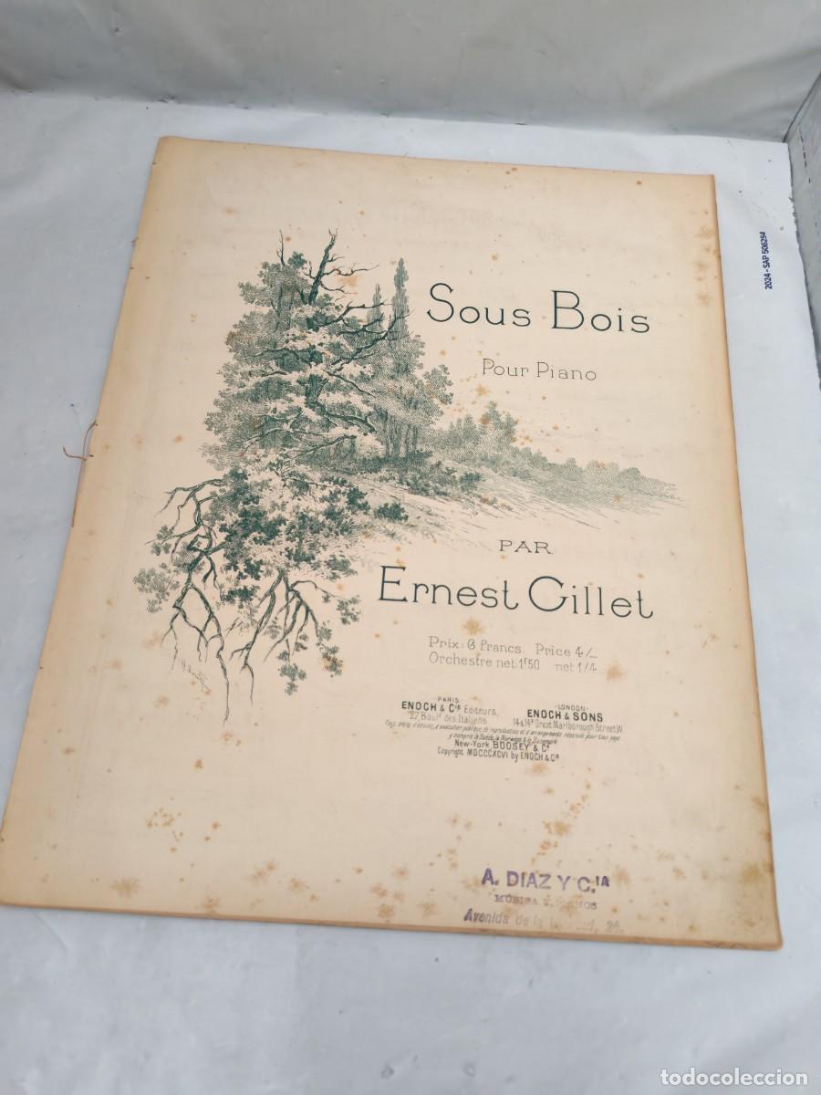 Libros antiguos: Ernest Gillet: Sous Bois pour Piano (Edici&oacute;n 1900 aprox.)