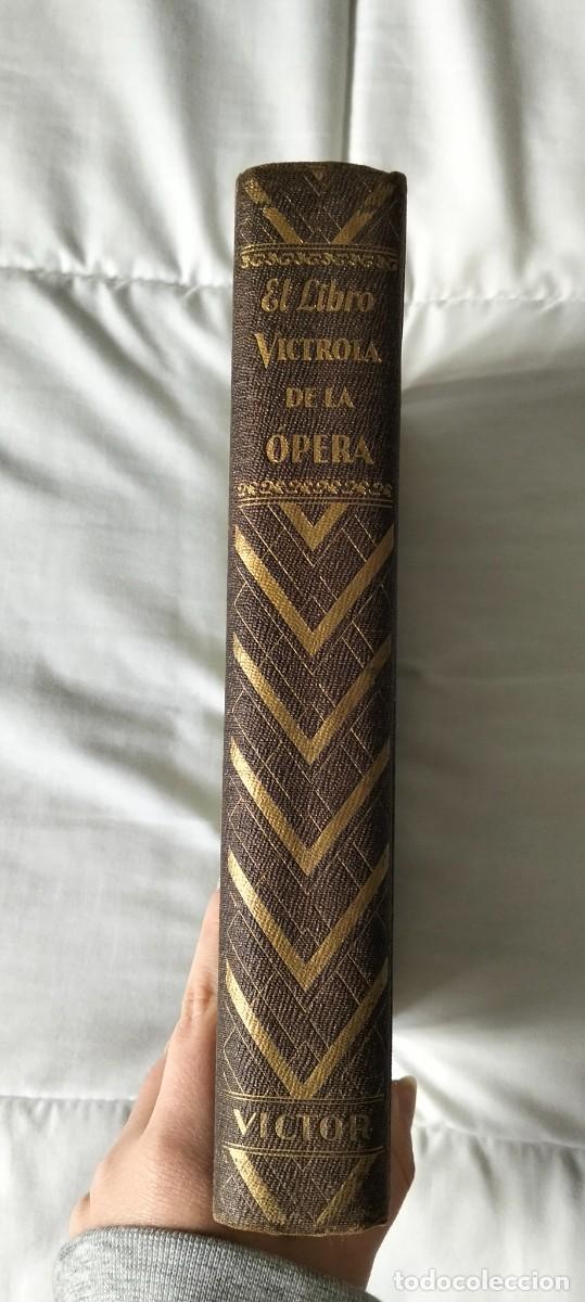 Libros antiguos: EL LIBRO VICTROLA DE LA &Oacute;PERA - Foto 4