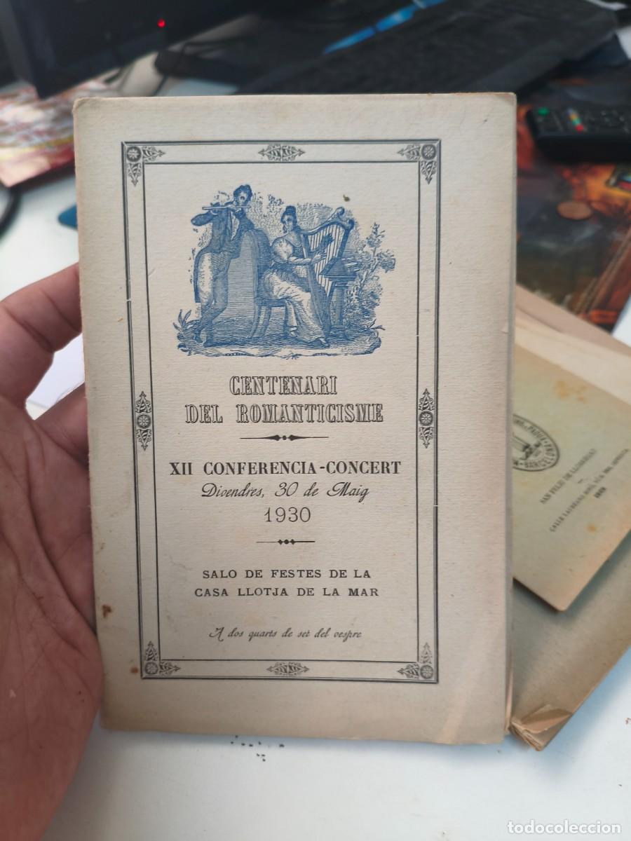 Livres anciens: CENTENARI DEL ROMANTICISME. XII conferencia-concert. Divendres, 30 de Maig de 1930.