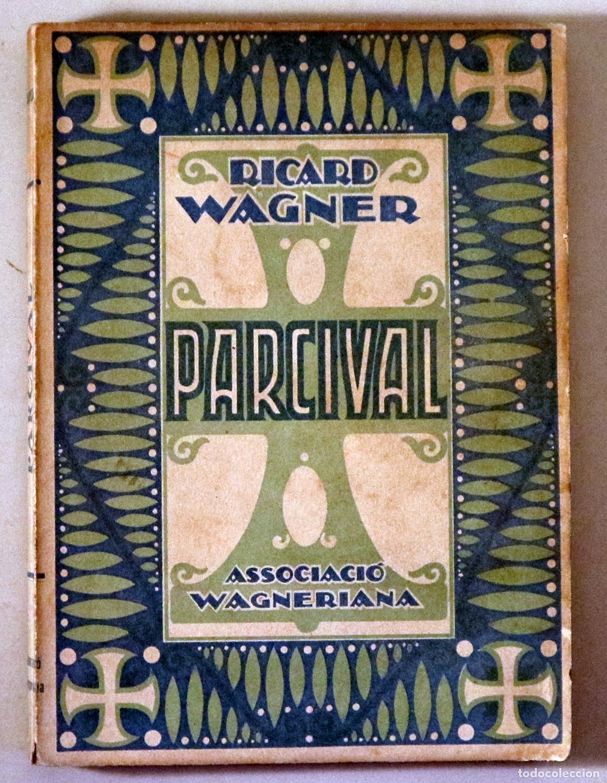 Libros antiguos: WAGNER, R. - PARCIVAL - Barcelona 1924