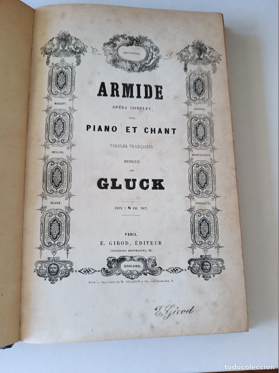 Libros antiguos: Opera Armide, Gluck canto y piano, Paris, E. Girod editor, [1860?] impresa en plancha