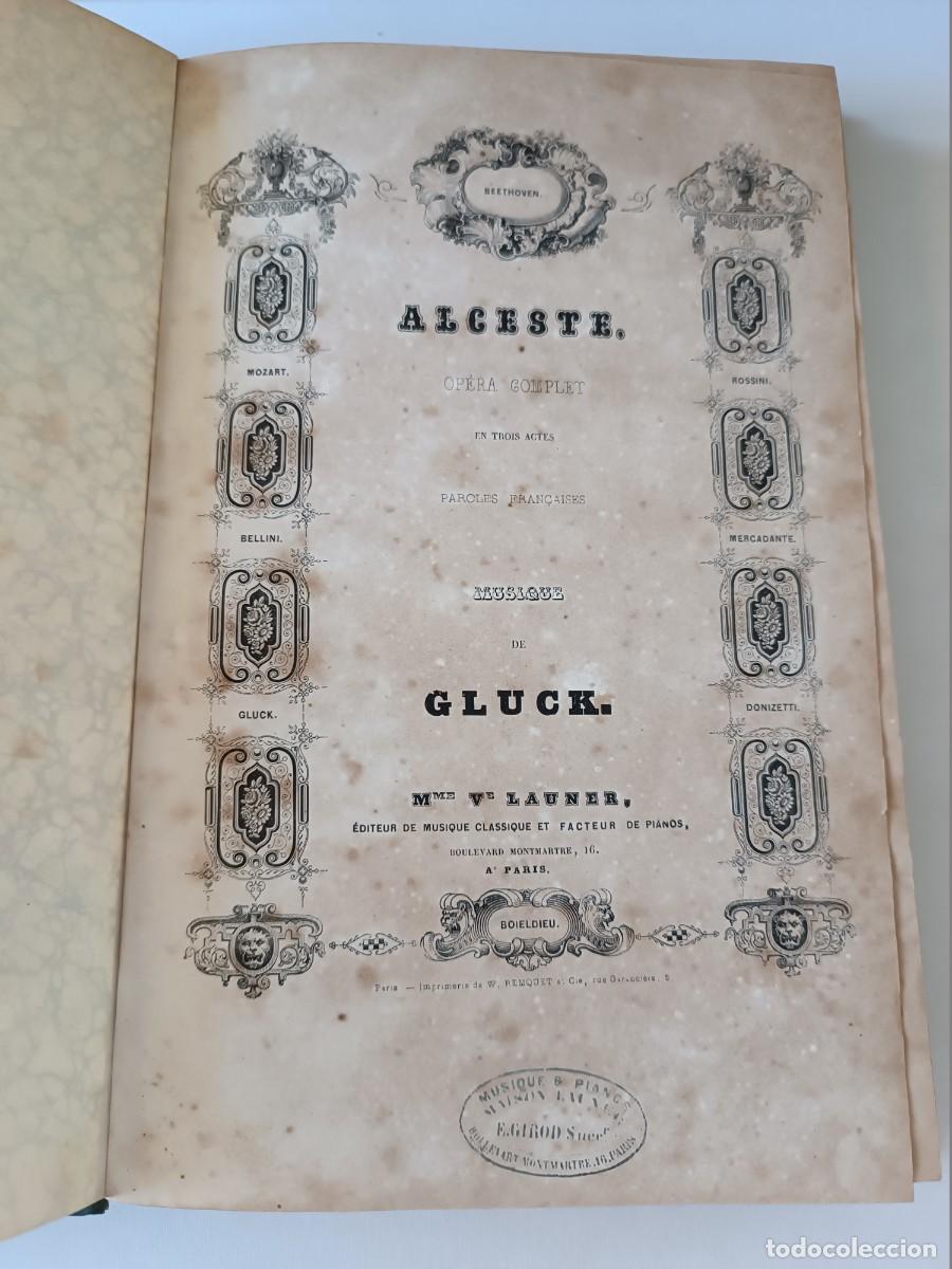 Libros antiguos: Opera Alceste, Gluck canto y piano, Paris, Launer editor, [1850?] impresa en plancha