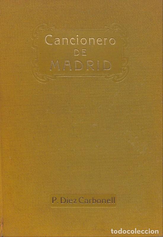 Libros antiguos: Cancionero de Madrid - Diez y Carbonell, Pilar - Madrid 1927, 1&ordf; ed.