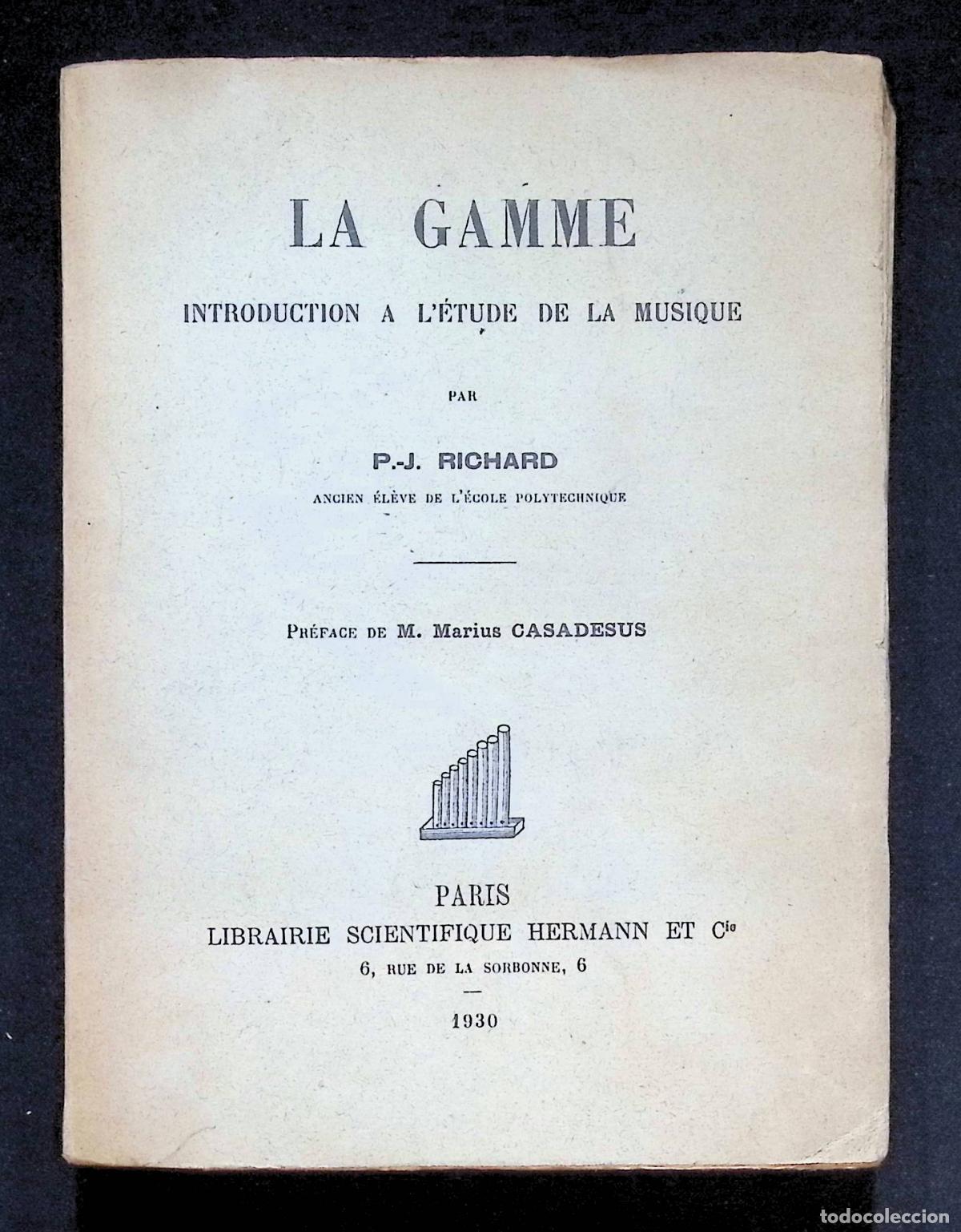 Libros antiguos: LA GAMME. Introduction a l'&eacute;tude de la musique. - J. RICHARD, P.