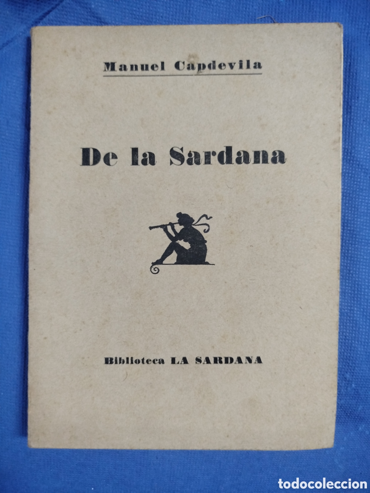 Libros antiguos: Manuel Capdevila, De la sardana