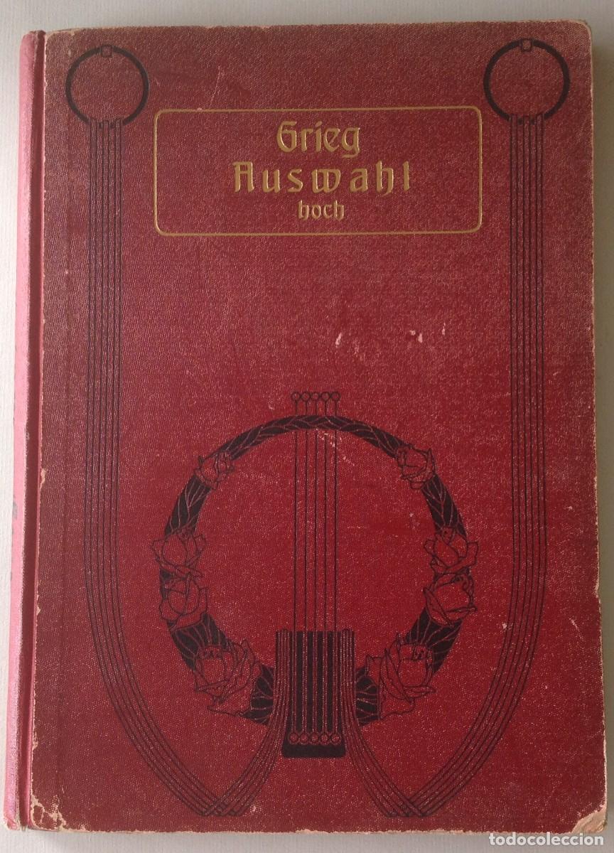 Libros antiguos: GRIEG, Eduard. 60 canciones seleccionadas para voz aguda y piano. Ed. Hans Schmidt. Leipzig: c.1908