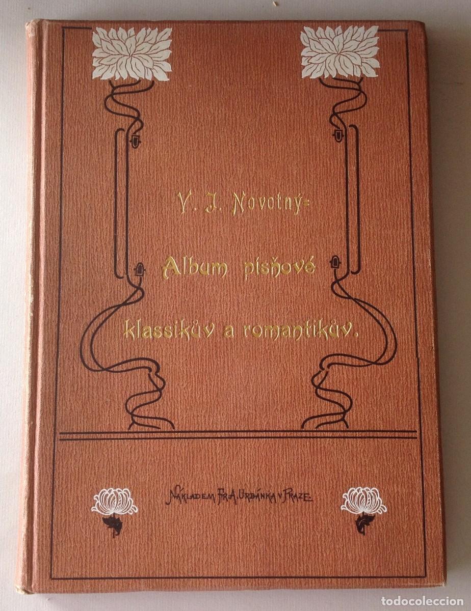 Libros antiguos: NOVOTN&Yacute;, V&aacute;clav Juda (comp.). &Aacute;lbum canciones de cl&aacute;sicos y rom&aacute;nticos, 55 obras canto y piano