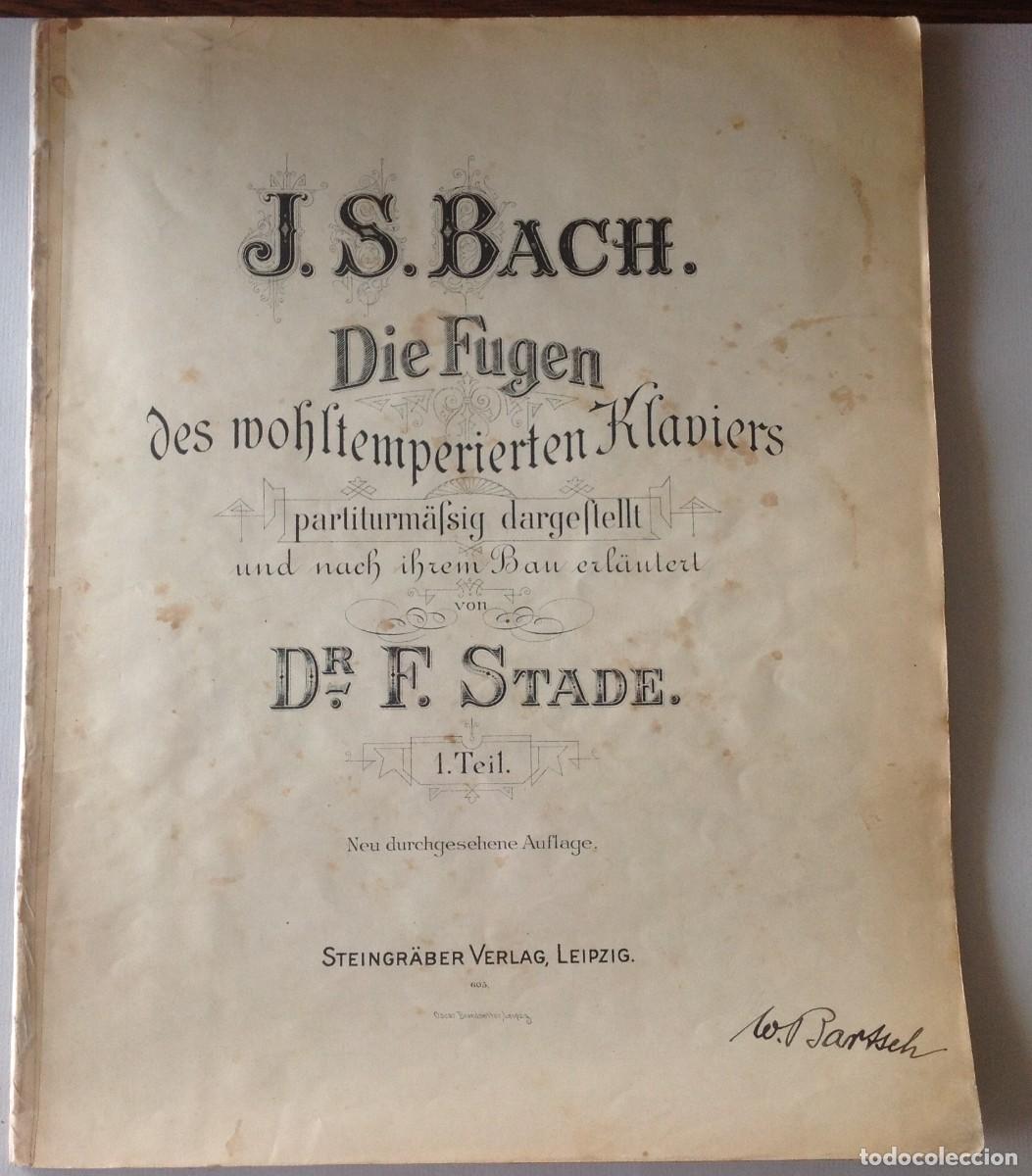 Libros antiguos: BACH. Die Fugen des wohltemperierten Klaviers. Stade. 2 vols. Leipzig: Steingr&auml;ber Verlag, ca. 1910