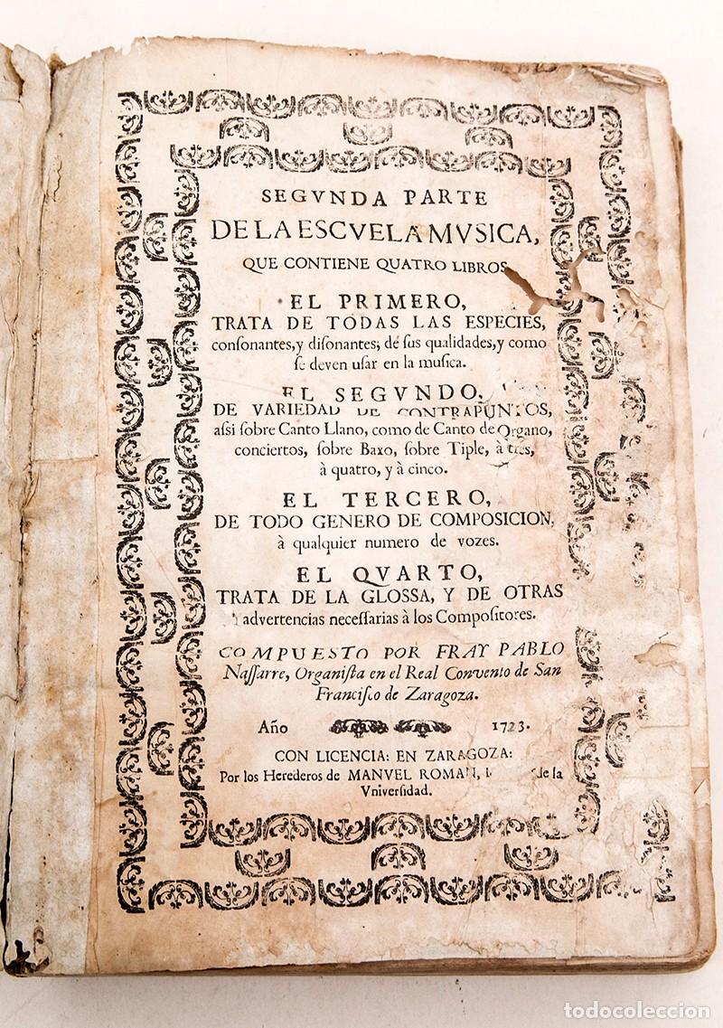 Libros antiguos: Segunda parte de la Escuela de la Musica - Pablo Nasarre - 1723