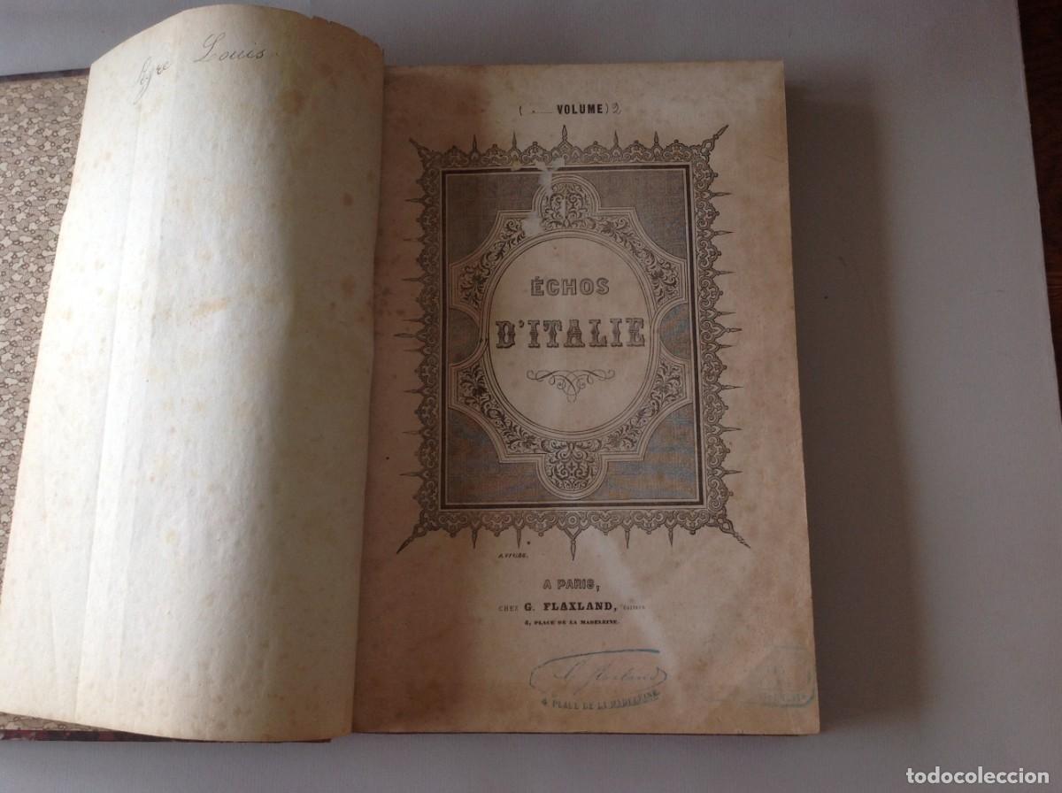 Libros antiguos: &Eacute;CHOS D'ITALIE. Piano y canto. Vol. II. Par&iacute;s: G. Flaxland, &eacute;diteur, 4 Place de la Madeleine, c.1854