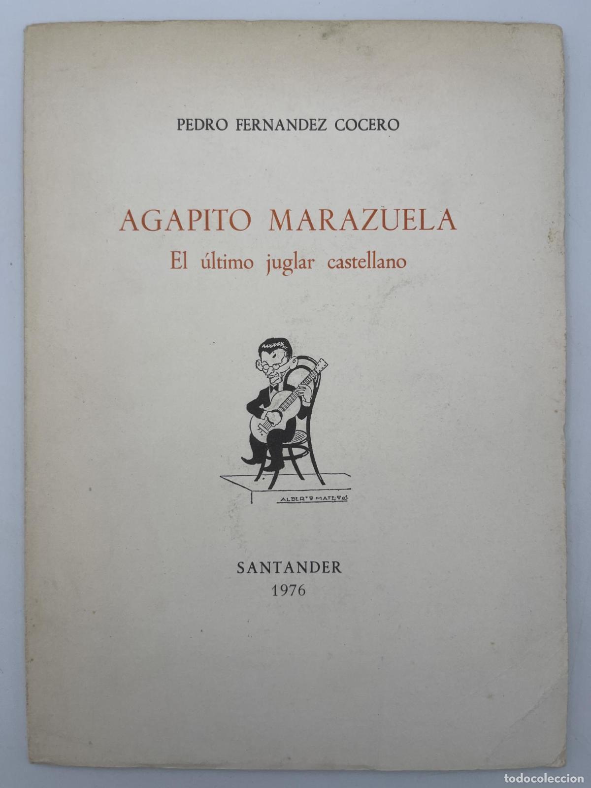 Libros antiguos: Agapito Marazuela - Pedro Fern&aacute;ndez Cocero