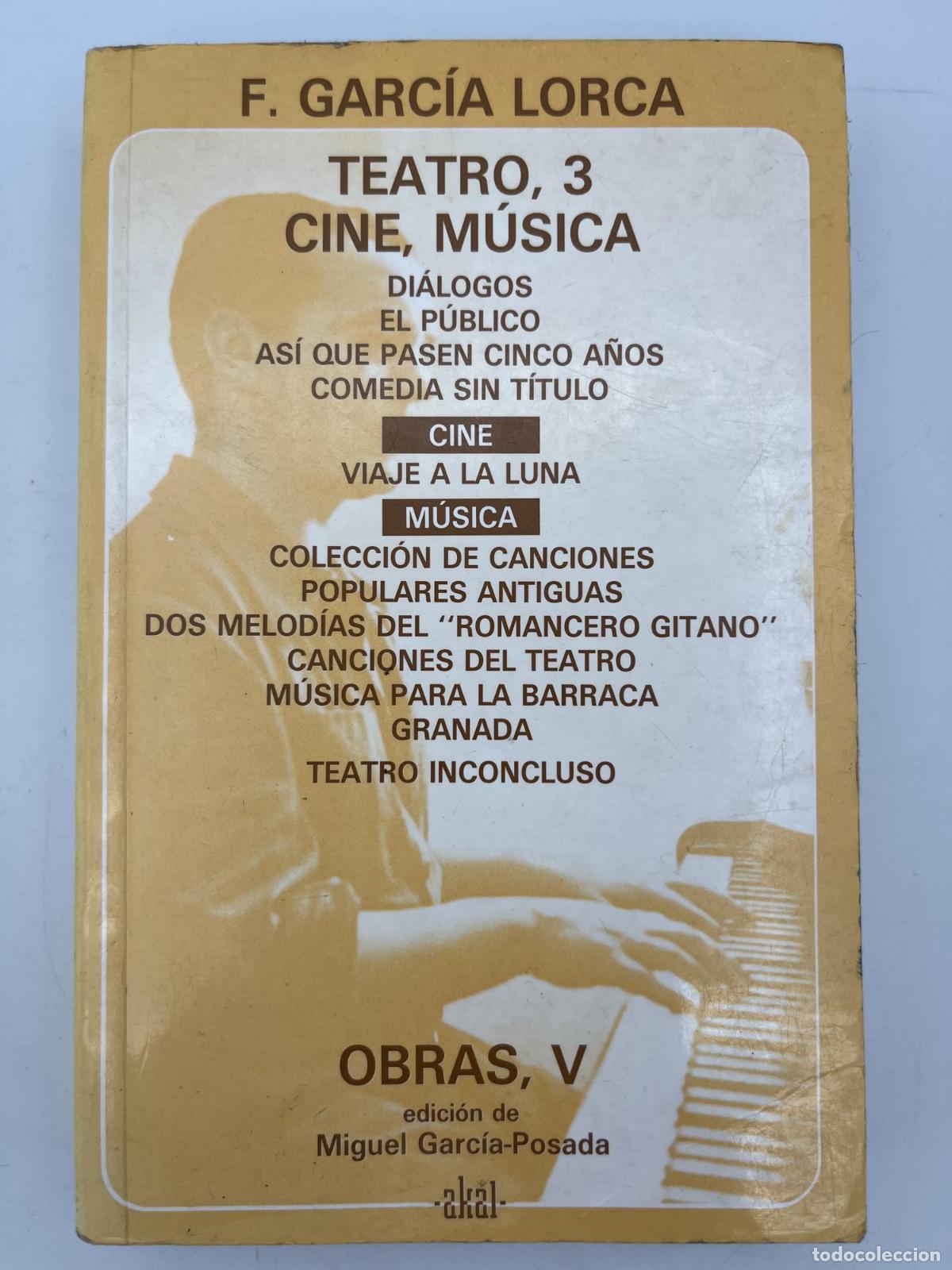 Libros antiguos: Obras V. Teatro 3. Cine. M&uacute;sica - Federico Garc&iacute;a Lorca