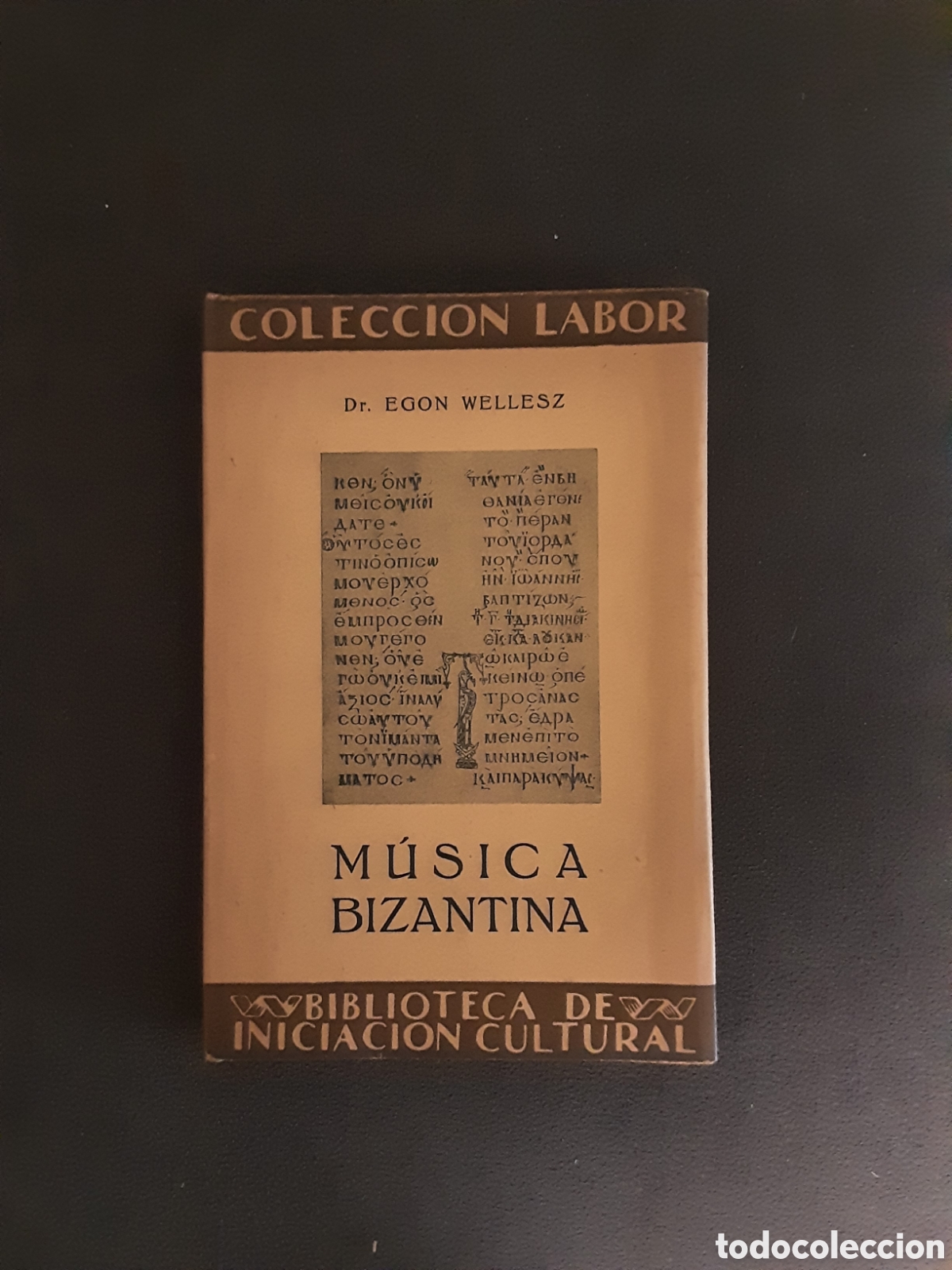 Libros antiguos: LIBRO ANTIGUO 1930 MUSICA BIZANTINA POR EGON WELLESZ COLECCION LABOR