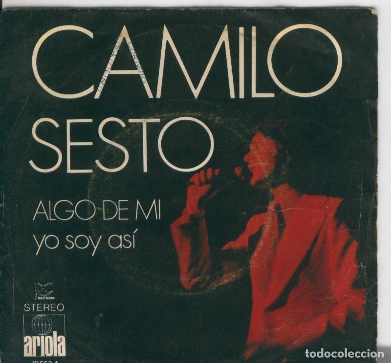 Libros antiguos: Disco de 45 r.p.m: Camilo Sesto: Algo de mi y Yo soy asi - Varios