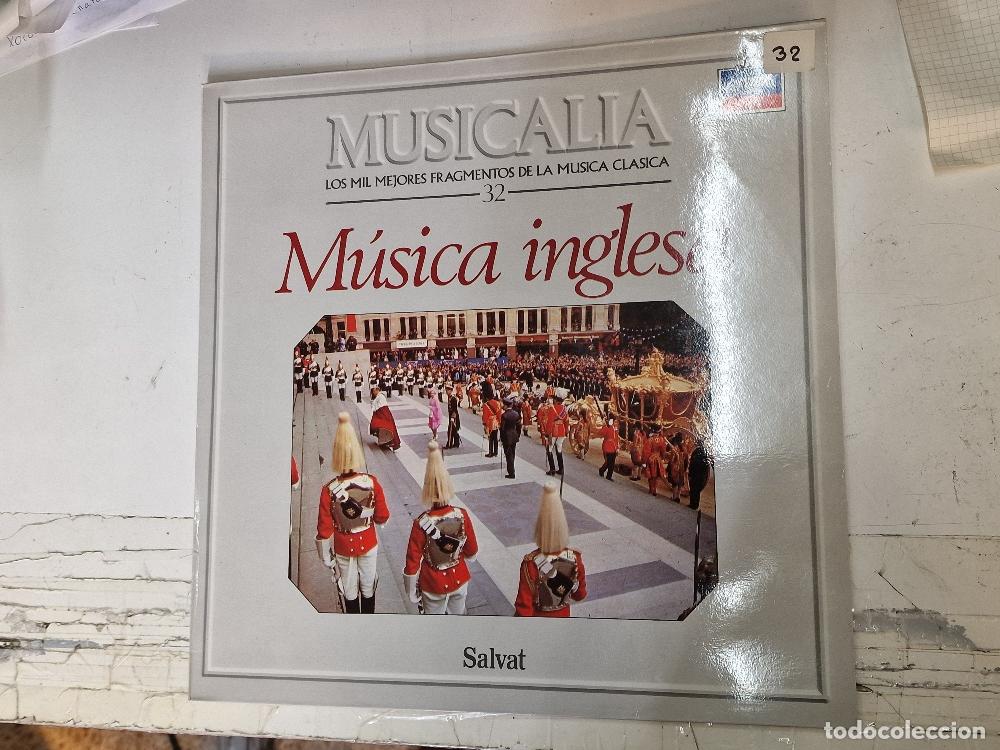 Libros antiguos: Disco LP: Musicalia 32 - Musica Inglesa. Salvat. London. Los mil mejores fragmentos de la musica cl&aacute;