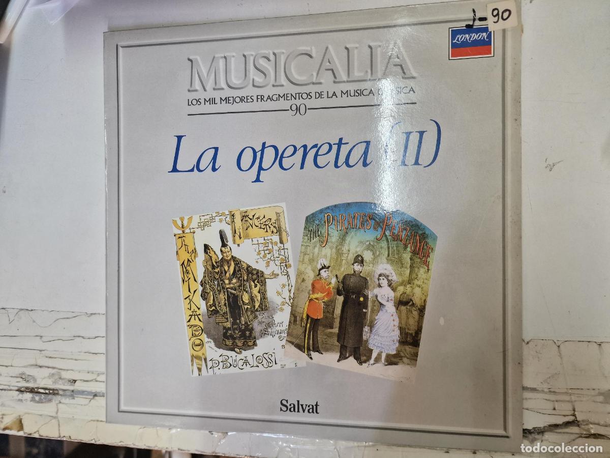 Libros antiguos: Disco LP: Musicalia 90 - La opereta (II). Salvat. London. Los mil mejores fragmentos de la musica cl