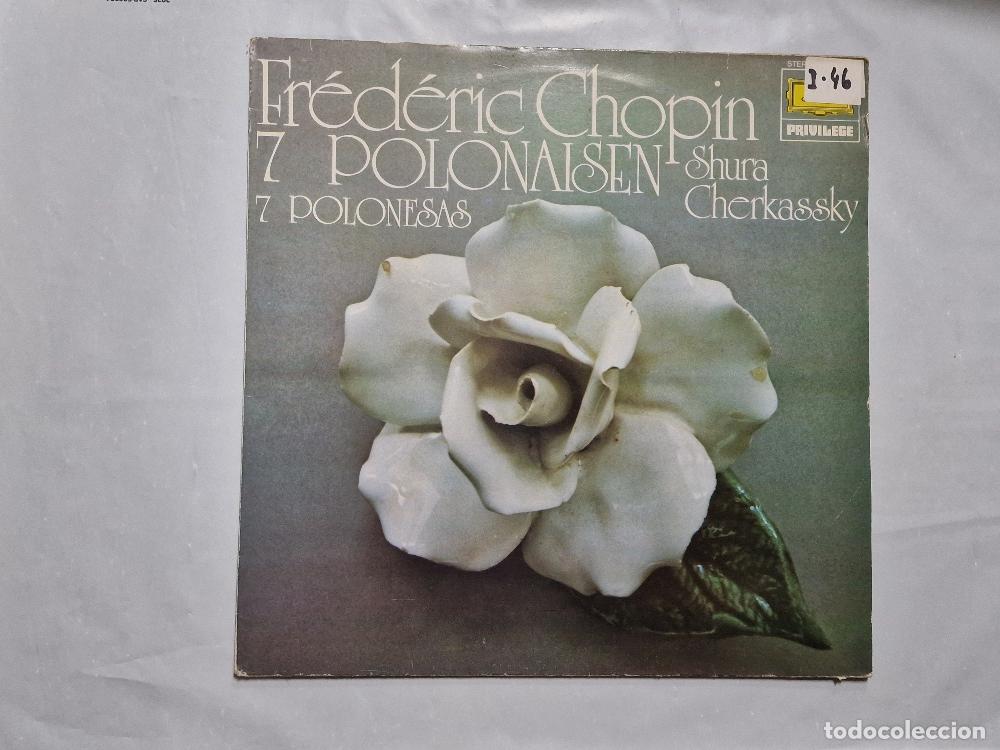 Libros antiguos: Disco LP: Frederic Chopin, 7 polonaisen, 7 polonesas.Piano Shura Cherkassky