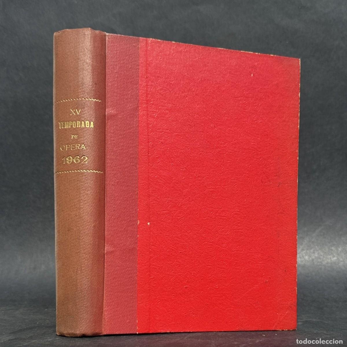 Libros antiguos: A&Ntilde;O 1962 - XV TEMPORADA DE OPERA - AYUNTAMIENTO DE OVIEDO