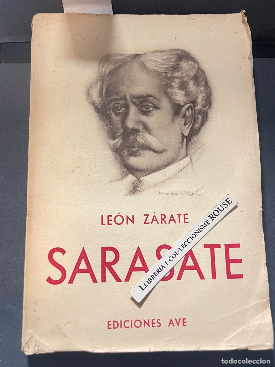 Libros antiguos: MUSICA - LE&Oacute;N Z&Aacute;RATE - SARASATE , EDC. AVE BARCELONA DIBUJO DE BERNARDINO DE PANTORBA , DEDICATORIA