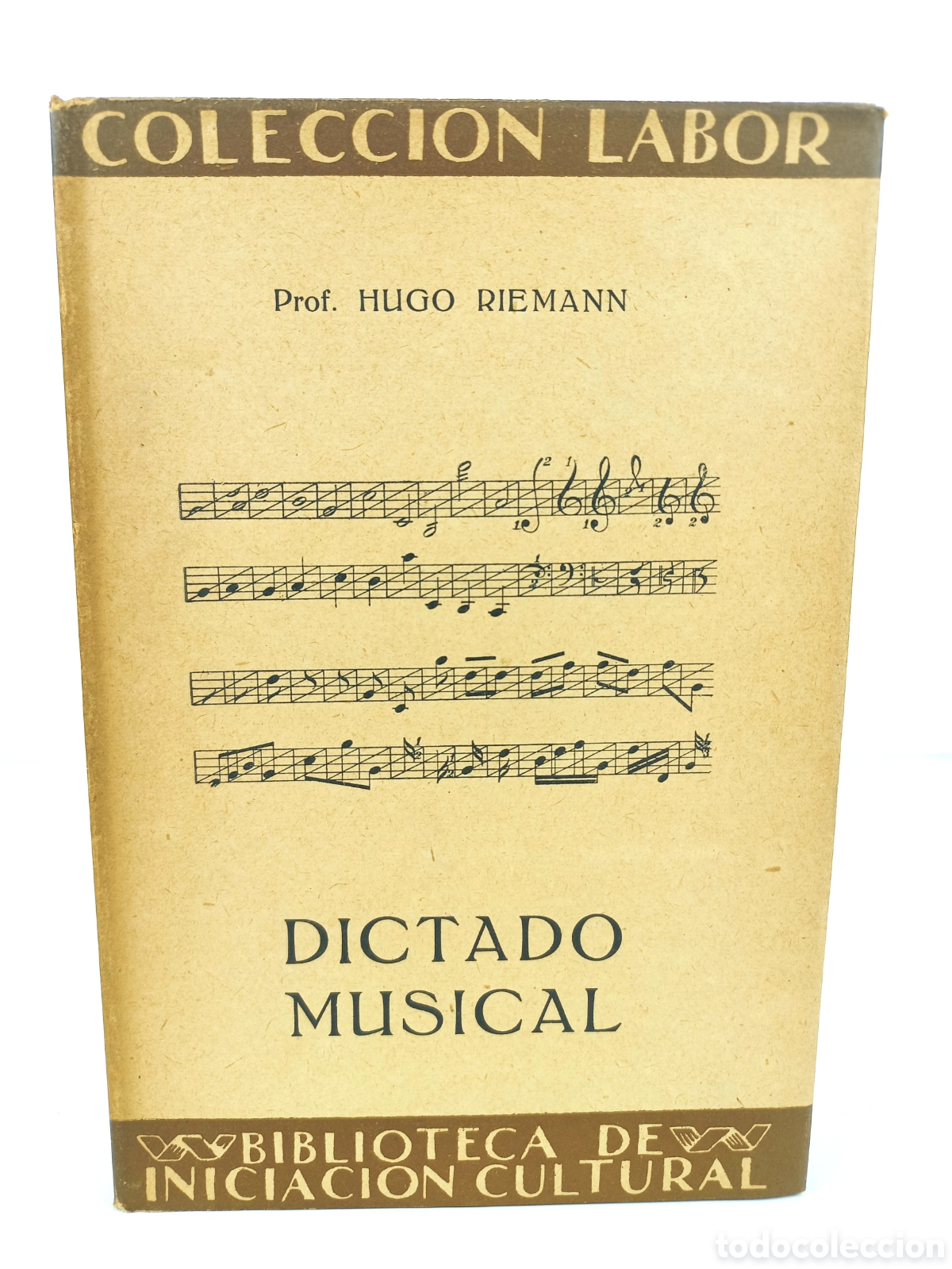 Libros antiguos: Dictado Musical. Hugo Riemann. Labor, colecci&oacute;n Labor, primera edici&oacute;n, 1928.