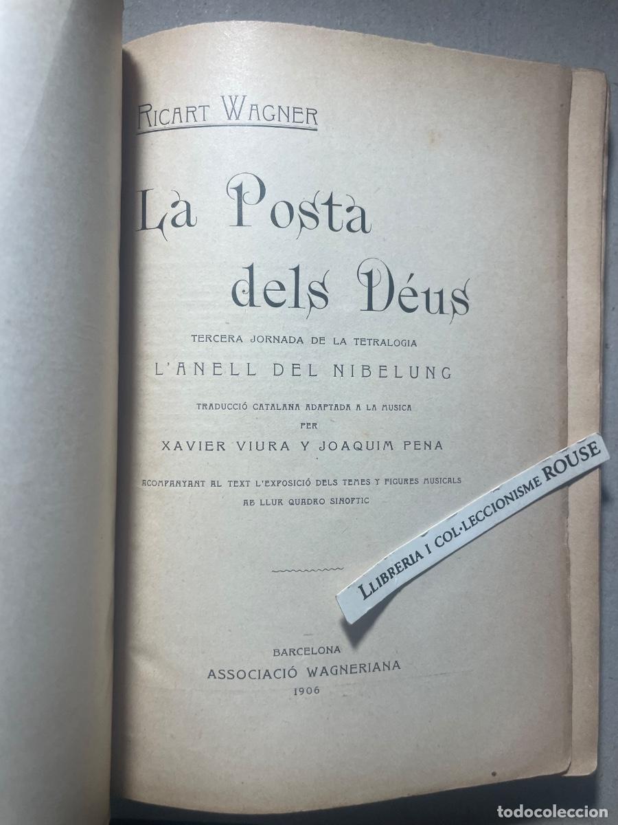 Libros antiguos: MUSICA - RICART WAGNER - LA POSTA DELS DEUS TERCERA JORNADA DE LA TETRALOGIA L'ANELL DEL NIBELUNG TR
