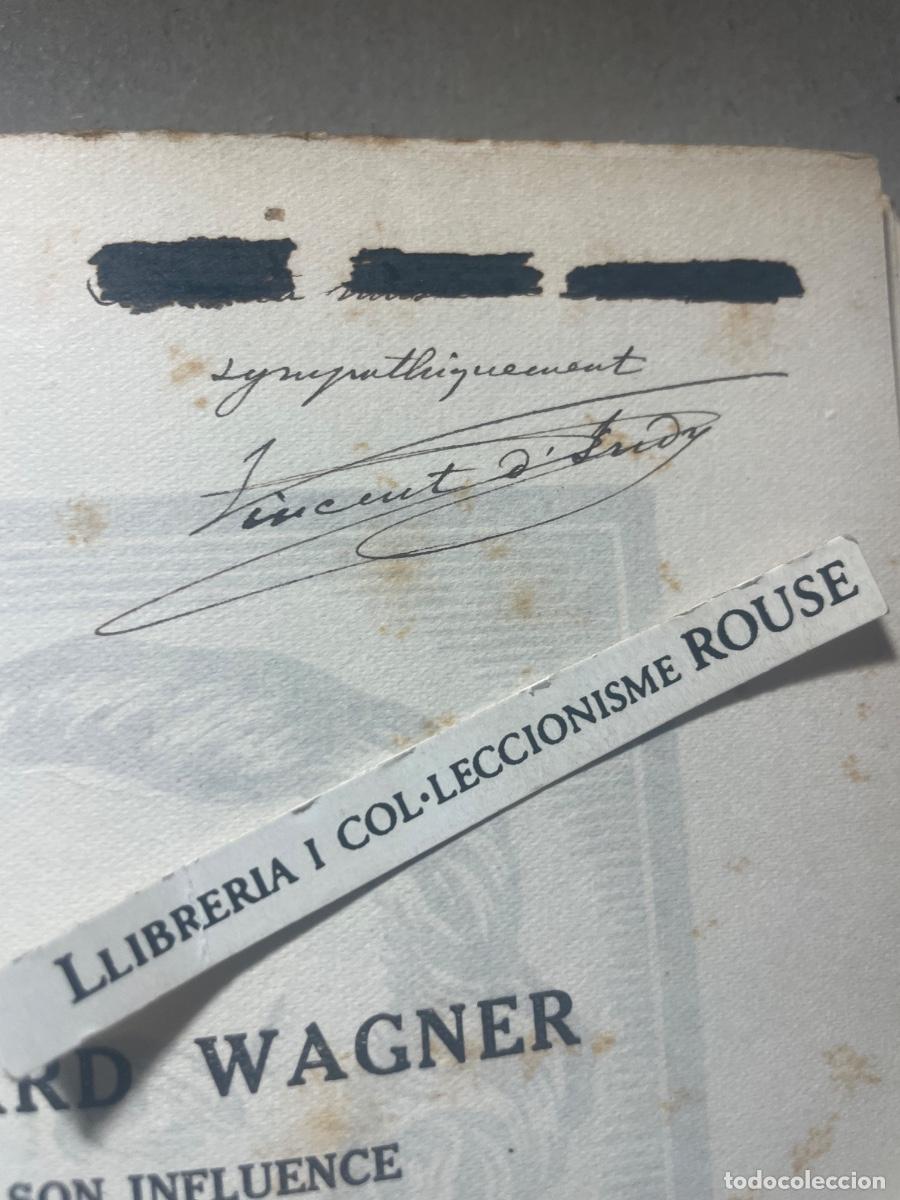 Libros antiguos: MUSICA - VINCENT D'INDY , AUTOGRAFO ORIGINAL A TINTA - RICHARD WAGNER - LES GRANDS MUSICIENS PAR LES