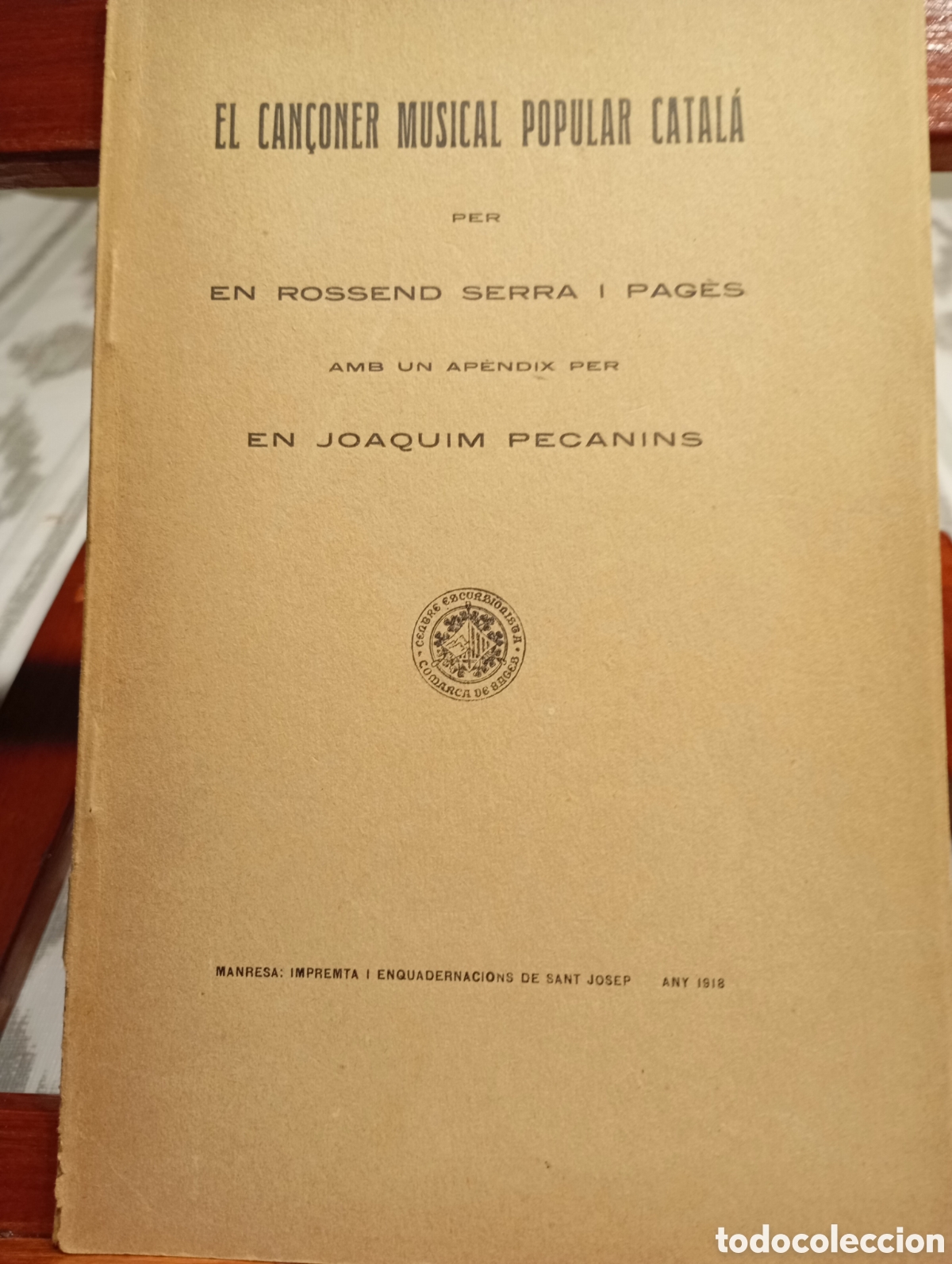 Libros antiguos: El Can&ccedil;oner Musical Popular Catala. Rossend Serra. Manresa 1918.Excelente