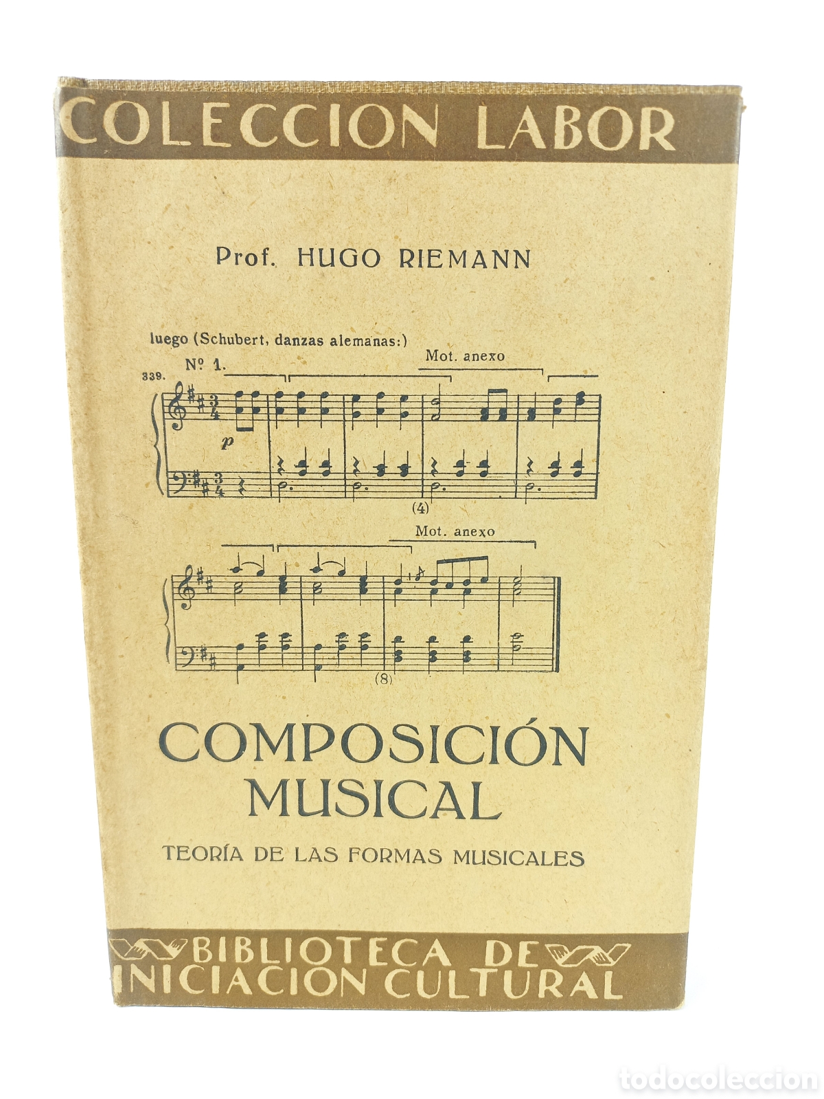 Libros antiguos: Composici&oacute;n Musical. Teor&iacute;a de las formas musicales. Hugo Riemann. Labor, primera edici&oacute;n, 1929.