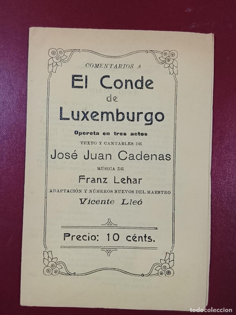 Libros antiguos: Comentarios a El conde de Luxemburgo. Opereta en trea actos. Texto y cantables de Jos&eacute; Juan Cadenas