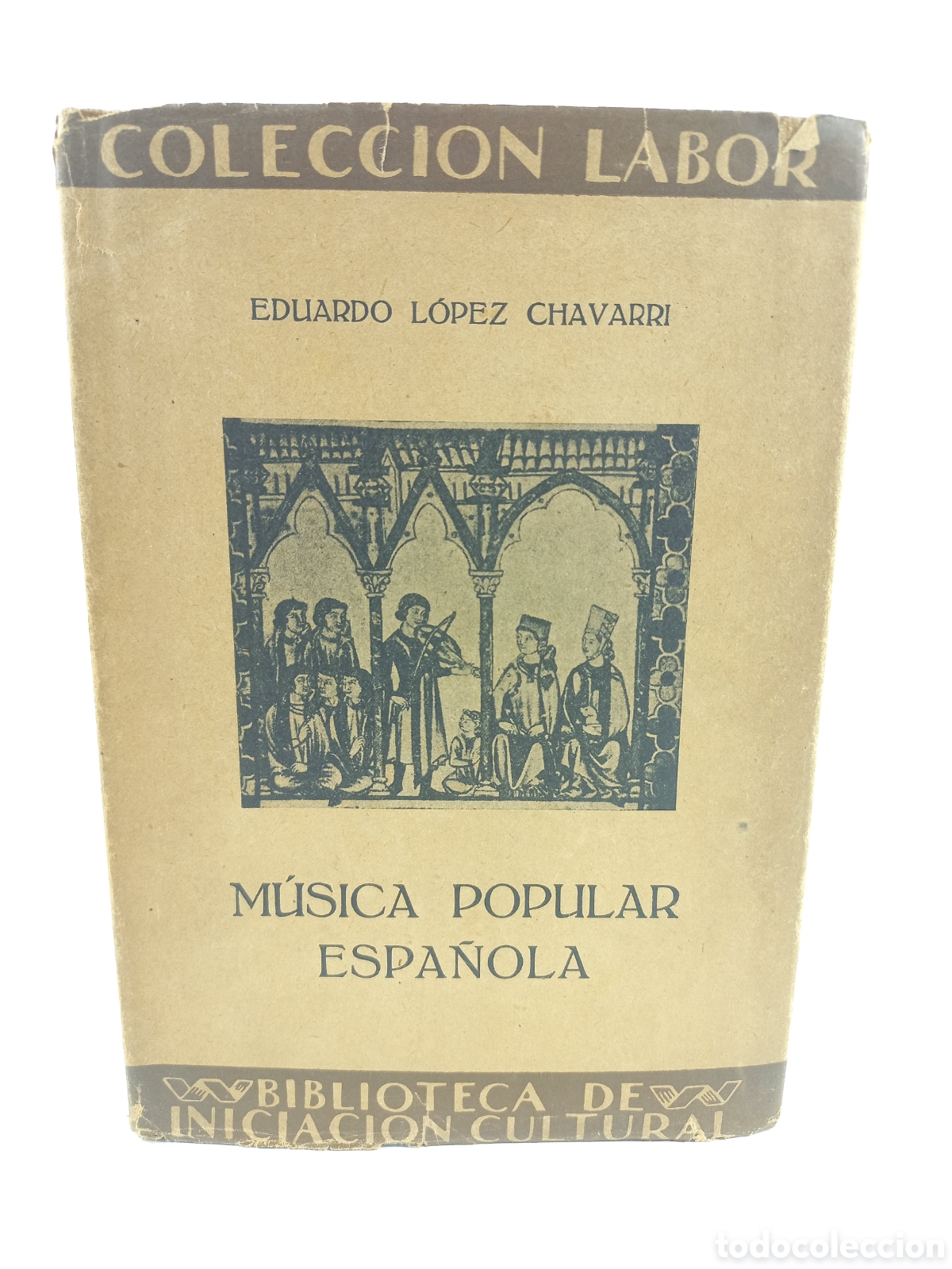 Libros antiguos: M&uacute;sica Popular Espa&ntilde;ola. Eduardo L&oacute;pez Chavarri. Labor, primera edici&oacute;n, 1927. Ilustrado.