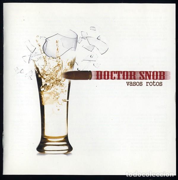 Libros antiguos: Doctor Snob - Vasos Rotos (CD, Album)