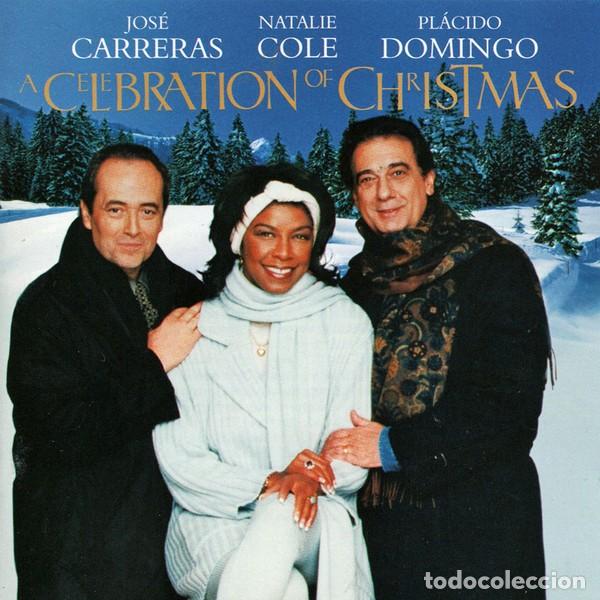 Libros antiguos: Jos&eacute; Carreras &middot; Natalie Cole &middot; Pl&aacute;cido Domingo - A Celebration Of Christmas (CD, Album, RM)