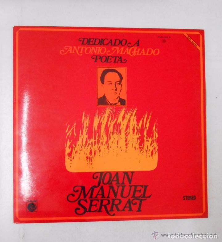 Libros antiguos: Juan Manuel Serrat. Dedicado a Antonio Machado poeta - Juan Manuel Serrat - Sin Especificar