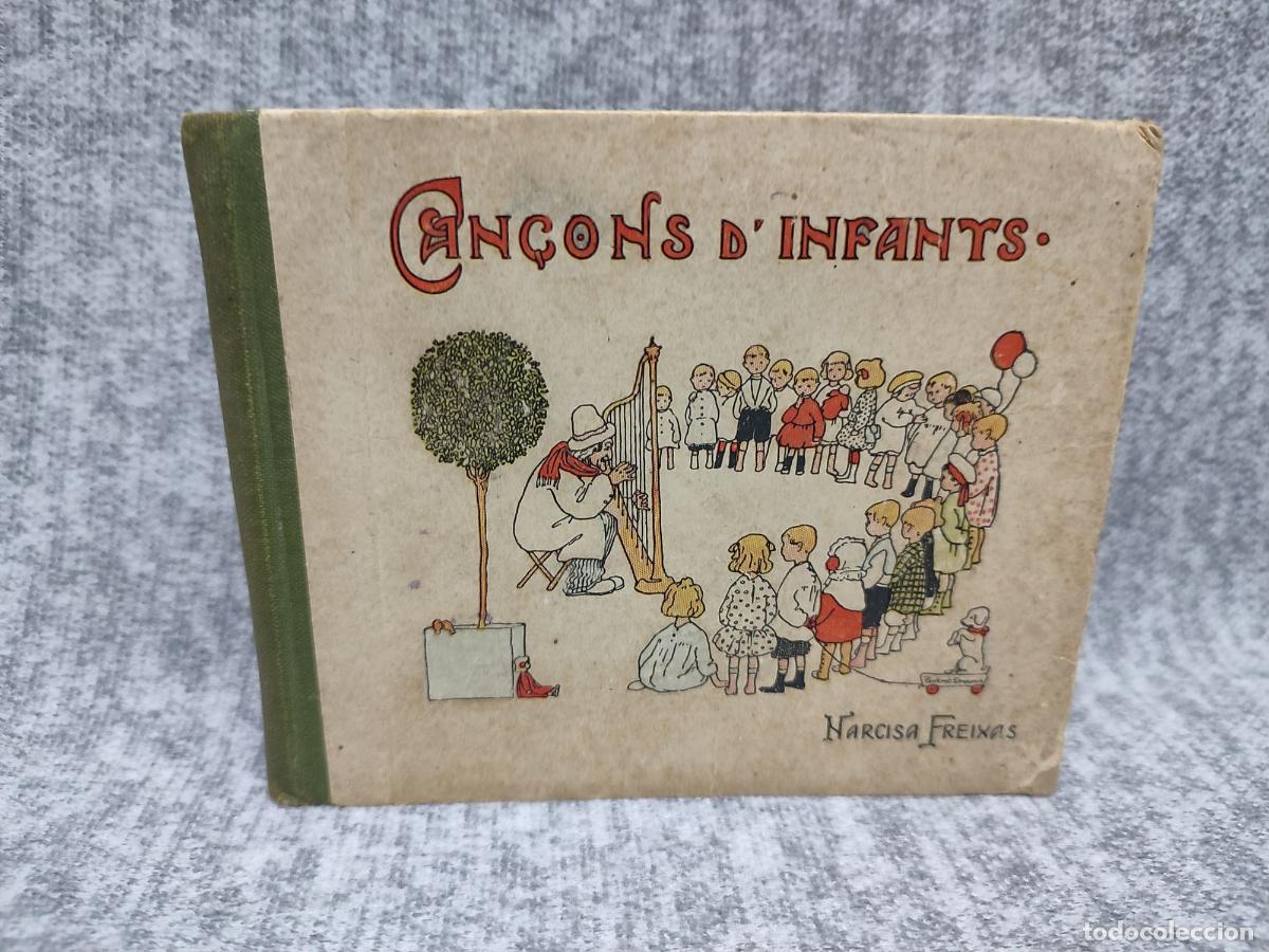Libros antiguos: CAN&Ccedil;ONS D'INFANTS. NARCISA FREIXAS. EDICIO D'HOMENATGE. 1928