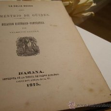 Libros antiguos: 1875 LA DALIA NEGRA DEL CEMENTERIO DE GÜINES CUBA RELACIÓN HISTORICO FANTASTICA HABANA 