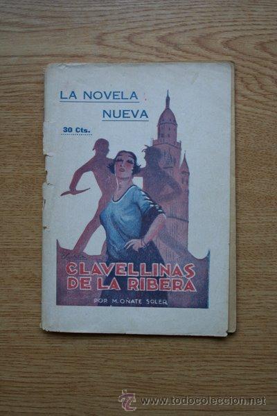 Libros antiguos: Clavellinas de la ribera. O&ntilde;ate Soler (M.) - Foto 1
