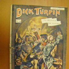 Libros antiguos: DICK TURPIN Nº 16,32 PAGINAS. Lote 25383291