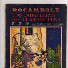 Libros antiguos: ROCAMBOLES LOS CABALLEROS DEL CLARO DE LUNA,Nº 87,96 PAGINAS. Lote 26037261