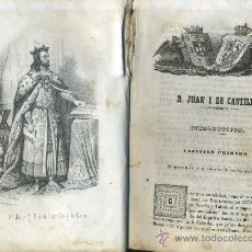 Libros antiguos: JOSÉ RIBOT Y FONTSERÉ : DON JUAN I DE CASTILLA O LAS DOS CORONAS (1852) CON GRABADOS.