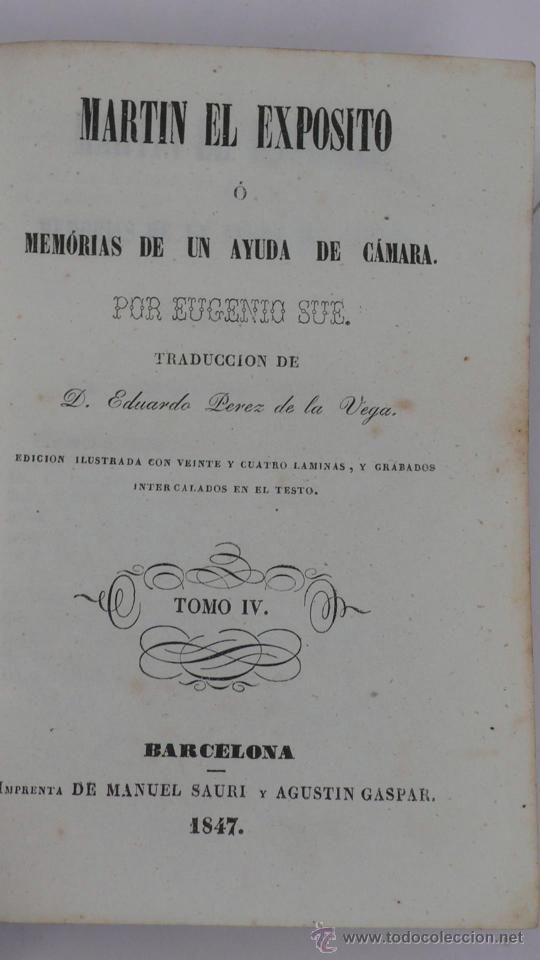 Libros antiguos: Martin el exposito o memorias de un ayuda de cámara, eugenio sue. tomo IV. barcelona 1847 - Foto 2 - 31362664