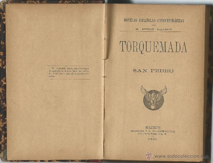 Libros antiguos: BENITO PEREZ GALDOS - TORQUEMADA Y SAN PEDRO DEL AÑO 1895 - Foto 1 - 127150446