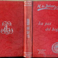 Libros antiguos: BALZAC : LA PAZ DEL HOGAR (TASSO C. 1930). Lote 48928069