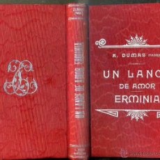 Libros antiguos: DUMAS : UN LANCE DE AMOR / ERMINIA (TASSO C. 1930)