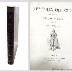 Libros antiguos: ZORRILLA, JOSE- LA LEYENDA DEL CID - 1ª EDICION ILUSTRADOR. J.LUIS PELLICER - 1.882. Lote 53701699