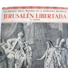 Libros antiguos: L-1340. JERUSALEN LIBERTADA.T.TASSO. EDICIONES POPULARES IBERIA. AÑO 1932.