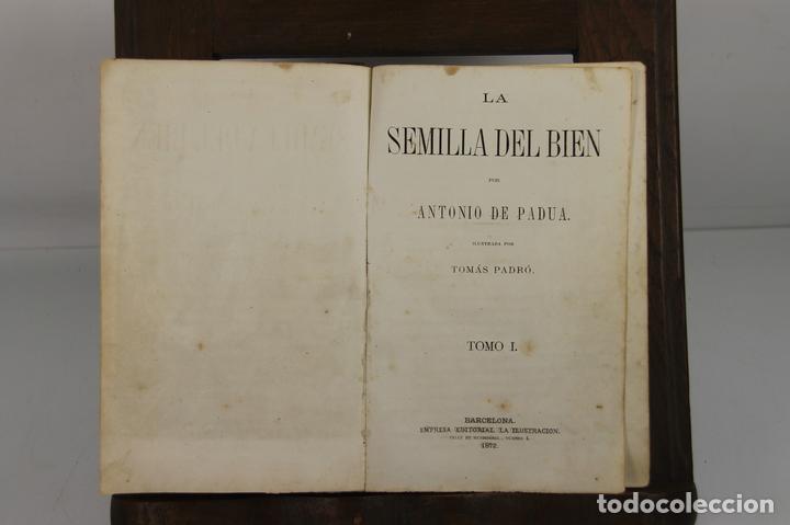 Antiquarische B&uuml;cher: 4927- LA SEMILLA DEL BIEN. ANTONIO DE PADUA. EDIT. LA ILUSTRACION. 1872. TOMO I.