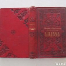 Libros antiguos: ENRIQUE SIENKIEWICZ. LILIANA. RMT83110. 