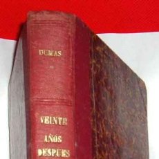 Libros antiguos: VEINTE AÑOS DESPUES-CONTINUACIÓN DE LOS 3 MOSQUETEROS-SOPENA 1933-352 PG-IMPORTANTE LEER GASTOS. Lote 125207691