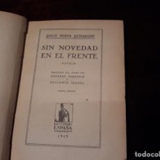Libros antiguos: SIN NOVEDAD EN EL FRENTE. REMARQUE, ERICH MARÍA. 1929.EDITORIAL ESPAÑA .4º EDICION. Lote 141488878
