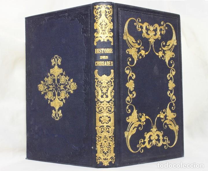 HISTOIRE DES CROISADES PAR CHARLES FARINE. 1860 H. (Libros antiguos (hasta 1936), raros y curiosos - Literatura - Narrativa - Novela Histórica)
